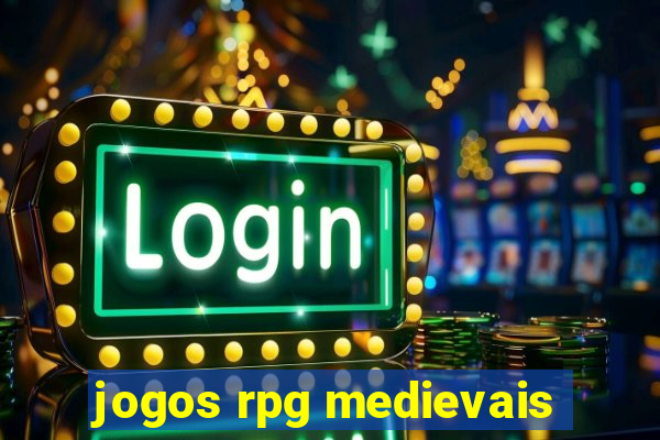 jogos rpg medievais